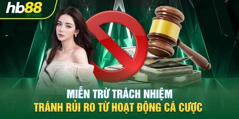 Lưu ý hàng đầu trong miễn trách nhiệm tại HB88